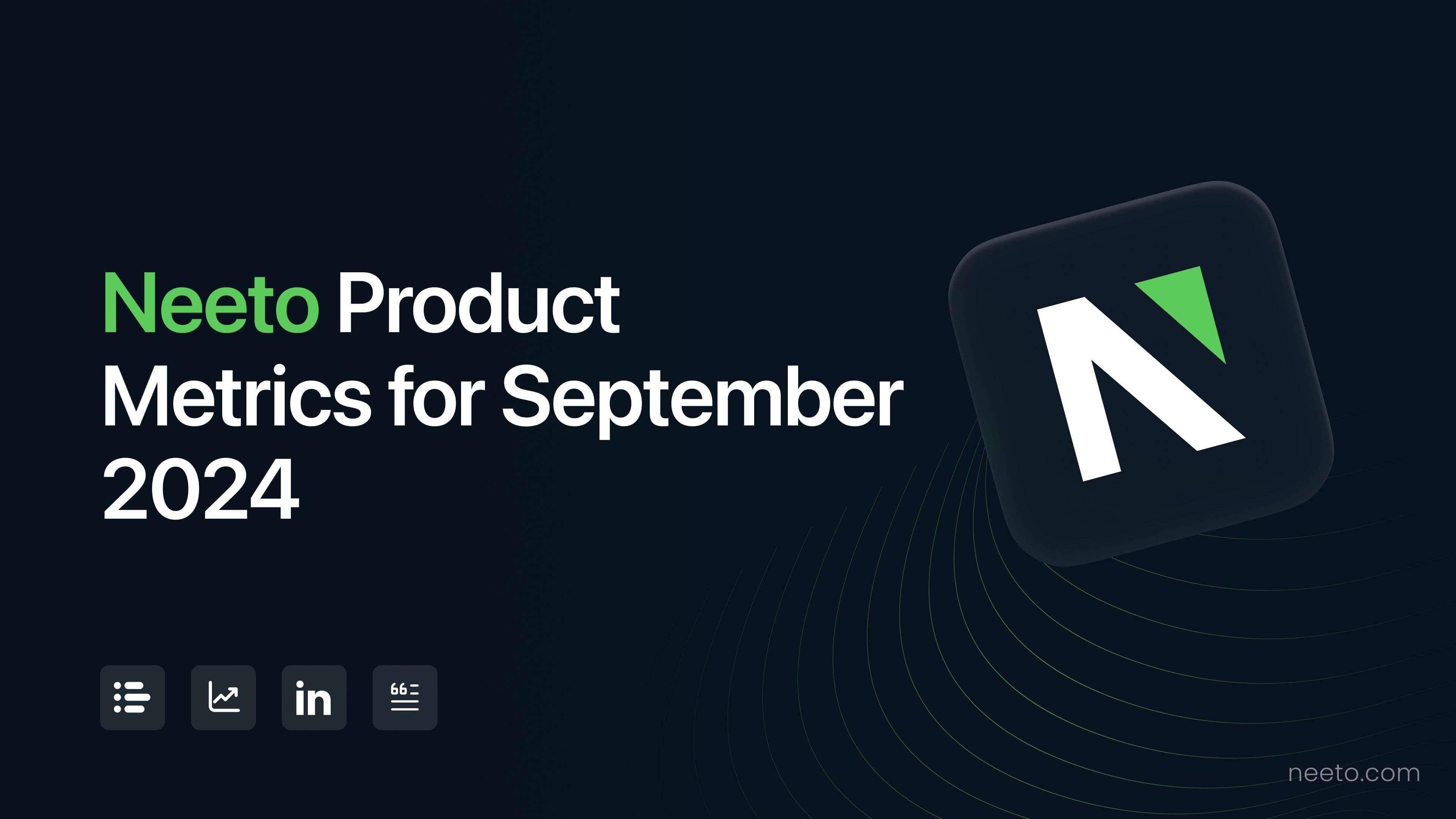 Neeto Product Metrics for September 2024